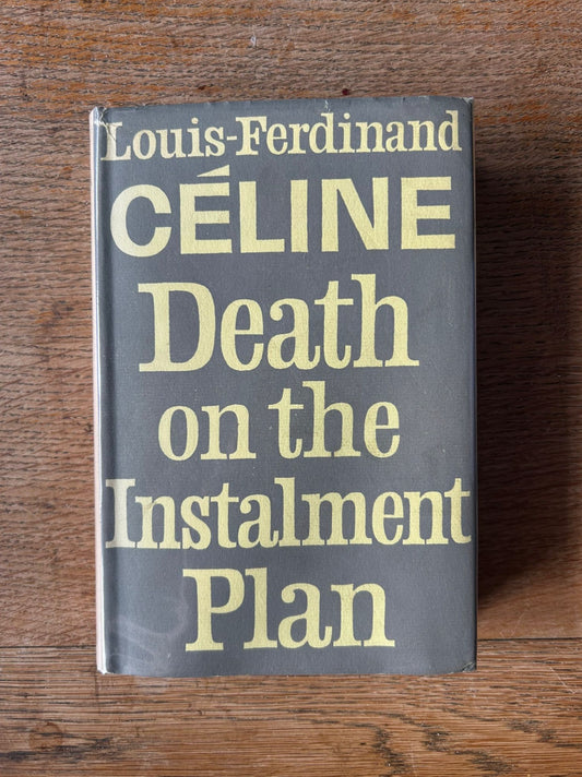 Death on the Instalment Plan by Louis-Ferdinand Celine