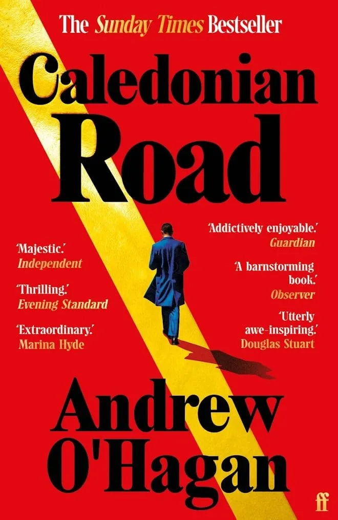 Caledonian Road by Andrew O'Hagan (SIGNED, INDIE RED COLOURWAY)