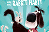 Mr Dog and the Rabbit Habit by Ben Fogle & Steve Cole