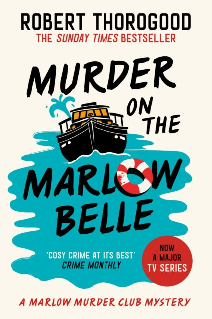 Murder on the Marlow Belle: Book 4 by Robert Thorogood (SPRAYED EDGE EDITION, PRE-ORDER)