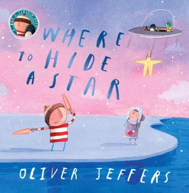 Where to Hide a Star by Oliver Jeffers (PRE-ORDER)