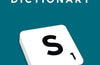 SCRABBLE™ Dictionary: The Official and Bestselling Scrabble™ Solver – All Playable Words 2 – 9 Letters in Length