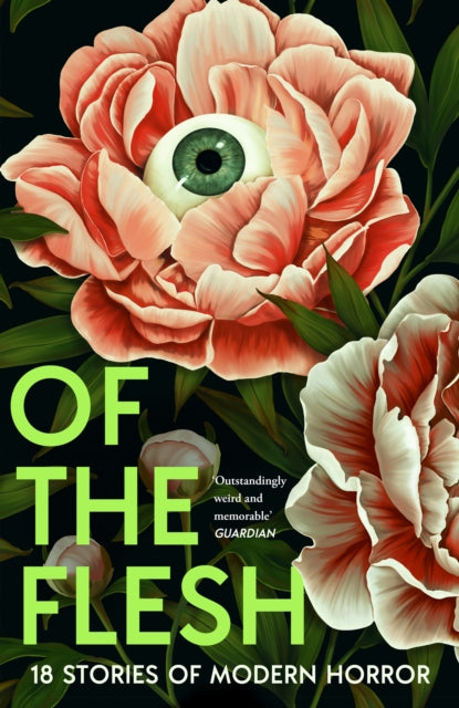 Of The Flesh: 18 Stories of Modern Horror (PRE-ORDER)