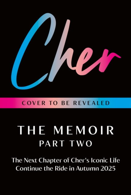 Cher: The Memoir, Part Two by Cher (PRE-ORDER)