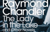 The Lady in the Lake and Other Novels by Raymond Chandler