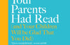 The Book You Wish Your Parents Had Read (and Your Children Will Be Glad That You Did) by Philippa Perry
