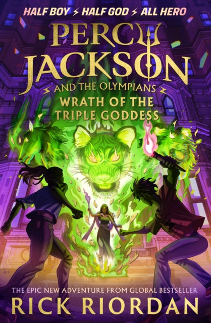 Percy Jackson and the Olympians: Wrath of the Triple Goddess by Rick Riordan (PRE-ORDER)