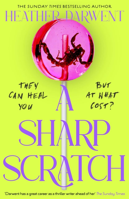 A Sharp Scratch by Heather Darwent (PRE-ORDER)