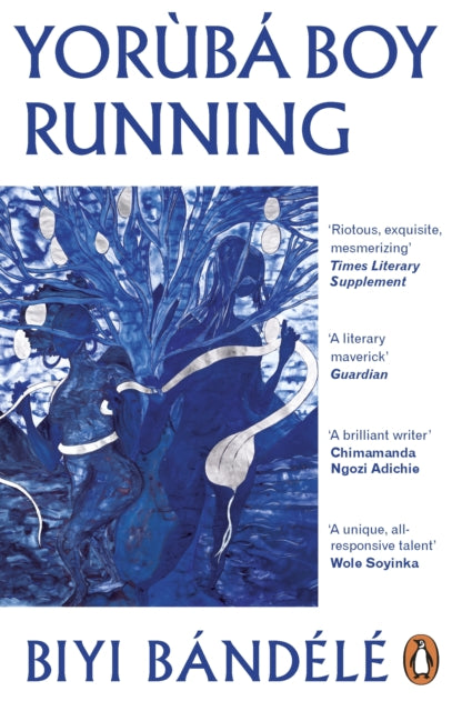Yoruba Boy Running by Biyi Bandele (PRE-ORDER)
