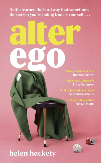 Alter Ego: An unputdownable page-turner that will make you laugh and cry by Helen Heckety