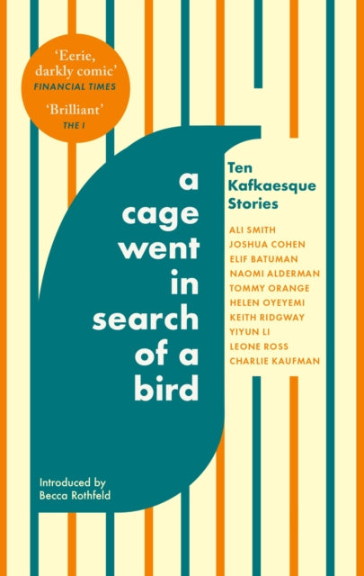 A Cage Went in Search of a Bird: Ten Kafkaesque Stories (PRE-ORDER)