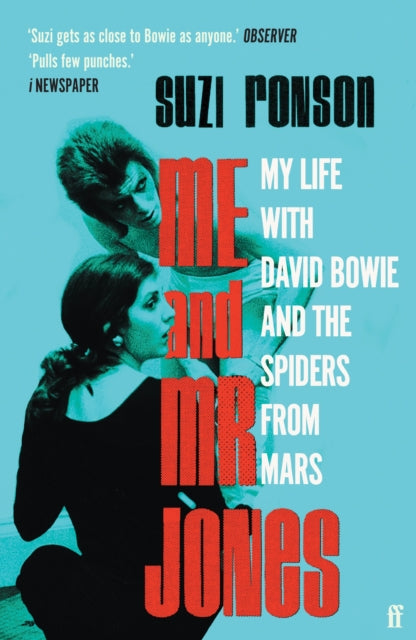 Me and Mr Jones: My Life with David Bowie and the Spiders from Mars by Suzi Ronson