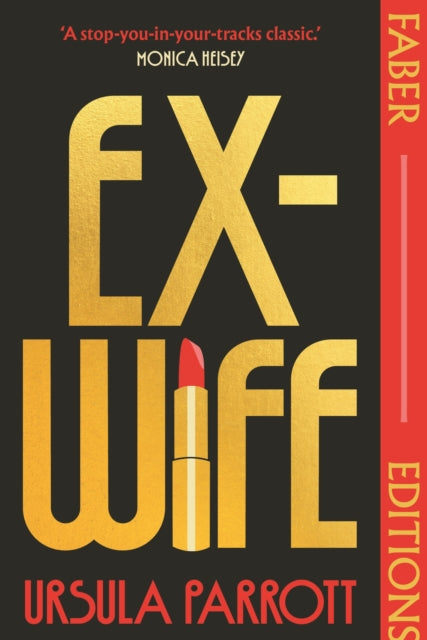 Ex-Wife (Faber Editions) by Ursula Parrott