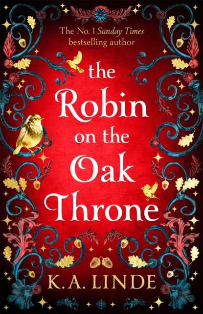 The Robin on the Oak Throne by K.A. Linde (PRE-ORDER)
