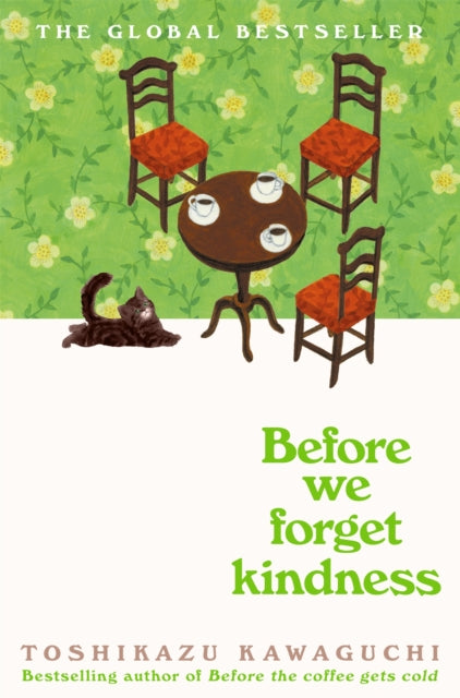 Before We Forget Kindness by Toshikazu Kawaguchi (PRE-ORDER)