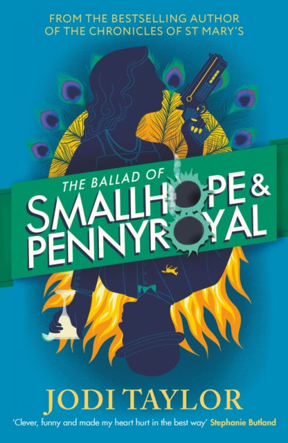 The Ballad of Smallhope and Pennyroyal by Jodi Taylor