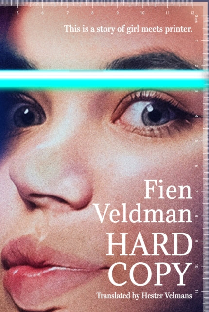 Hard Copy: A story of girl meets printer by Fien Veldman (PRE-ORDER)