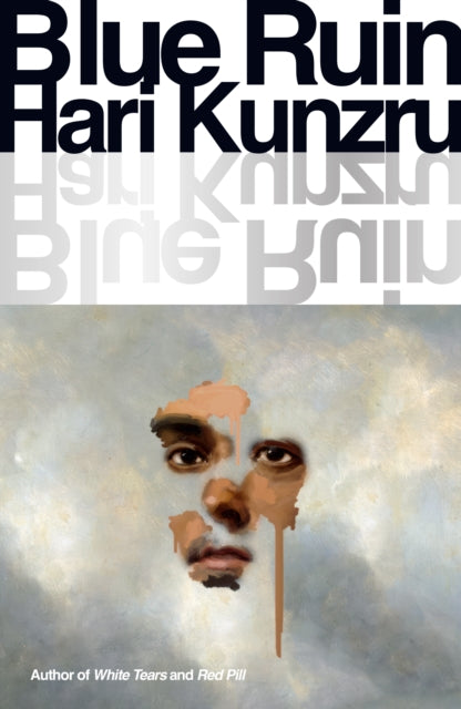 Blue Ruin by Hari Kunzru (PRE-ORDER)