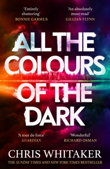 All the Colours of the Dark by Chris Whitaker (SIGNED, PRE-ORDER)
