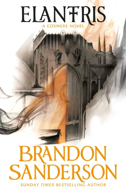 Elantris: A Cosmere Novel by Brandon Sanderson