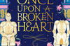 Once Upon a Broken Heart by Stephanie Garber