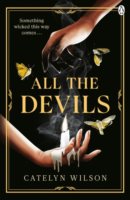 All The Devils by Catelyn Wilson (PRE-ORDER)