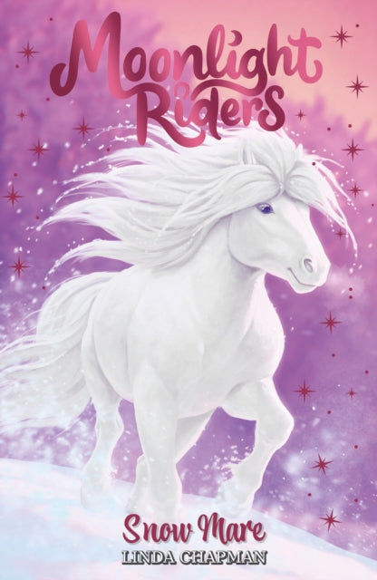 Moonlight Riders: Snow Mare : Book 5 by Linda Chapman