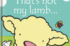 That's not my lamb... by Fiona Watt