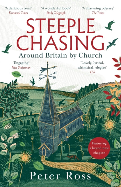 Steeple Chasing: Around Britain by Church by Peter Ross