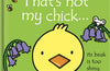 That's not my chick… by Fiona Watt