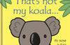 That's not my koala... by Fiona Watt