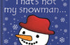 That's not my snowman… by Fiona Watt