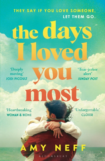 The Days I Loved You Most by Amy Neff (PRE-ORDER)