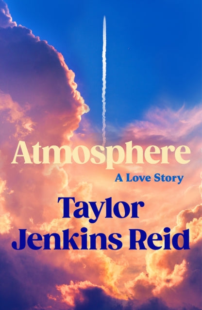 Atmosphere by Taylor Jenkins Reid (SIGNED & SPRAYED EDGE, PRE-ORDER)