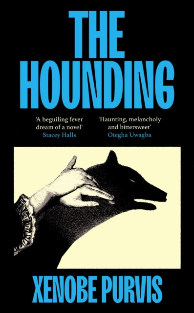 The Hounding by Xenobe Purvis (PRE-ORDER)