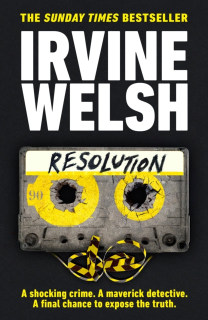 Resolution by Irvine Welsh