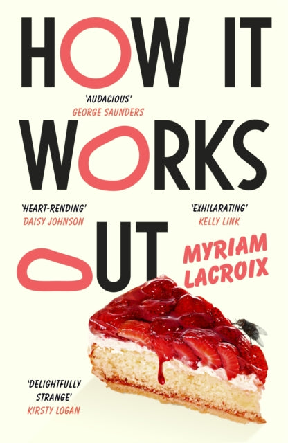 How It Works Out by Myriam Lacroix (PRE-ORDER)