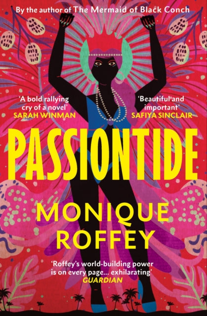 Passiontide by Monique Roffey (PRE-ORDER)
