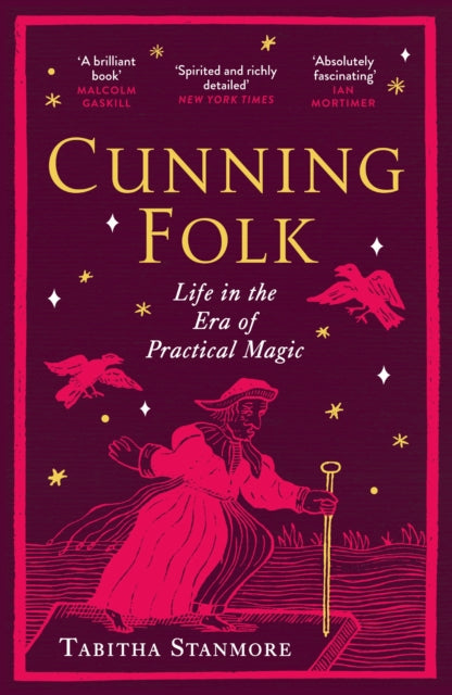 Cunning Folk : Life in the Era of Practical Magic by Tabitha Stanmore (PRE-ORDER)