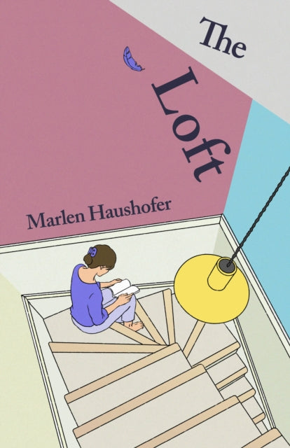 The Loft by Marlen Haushofer (PRE-ORDER)