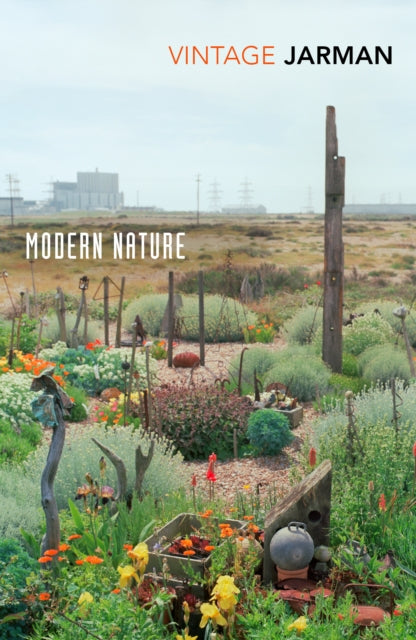 Modern Nature: Journals, 1989 – 1990 by Derek Jarman