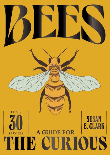 Bees by Susan E. Clark (PRE-ORDER)