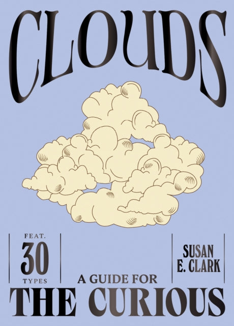 Clouds by Susan E. Clark (PRE-ORDER)