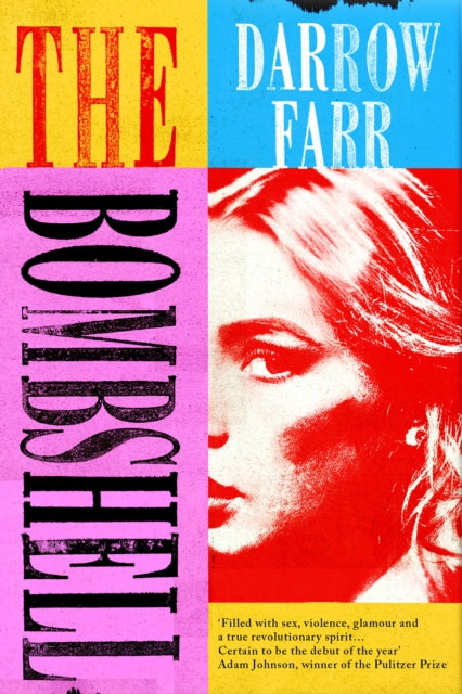 The Bombshell by Darrow Farr (PRE-ORDER)