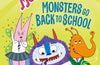 Billy and the Mini Monsters: Monsters Go Back to School by Zanna Davidson