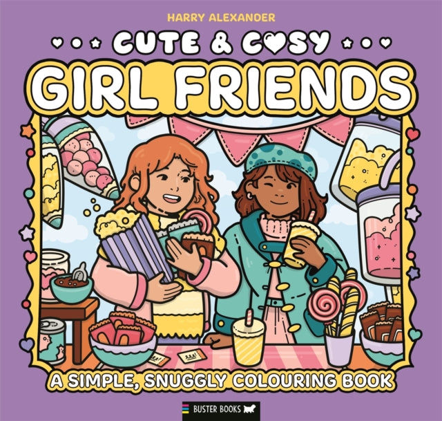 Cute & Cosy: Girl Friends: A Simple, Snuggly Colouring Book