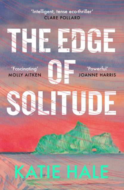 The Edge of Solitude by Katie Hale