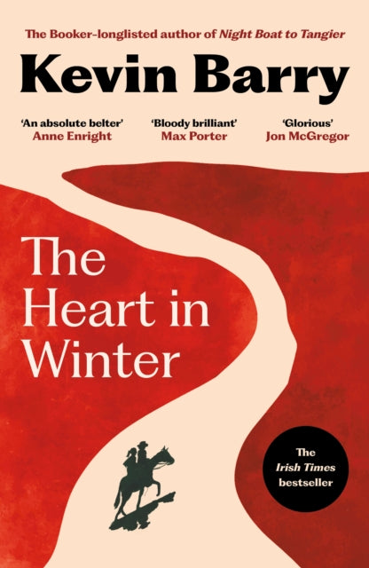 The Heart in Winter by Kevin Barry