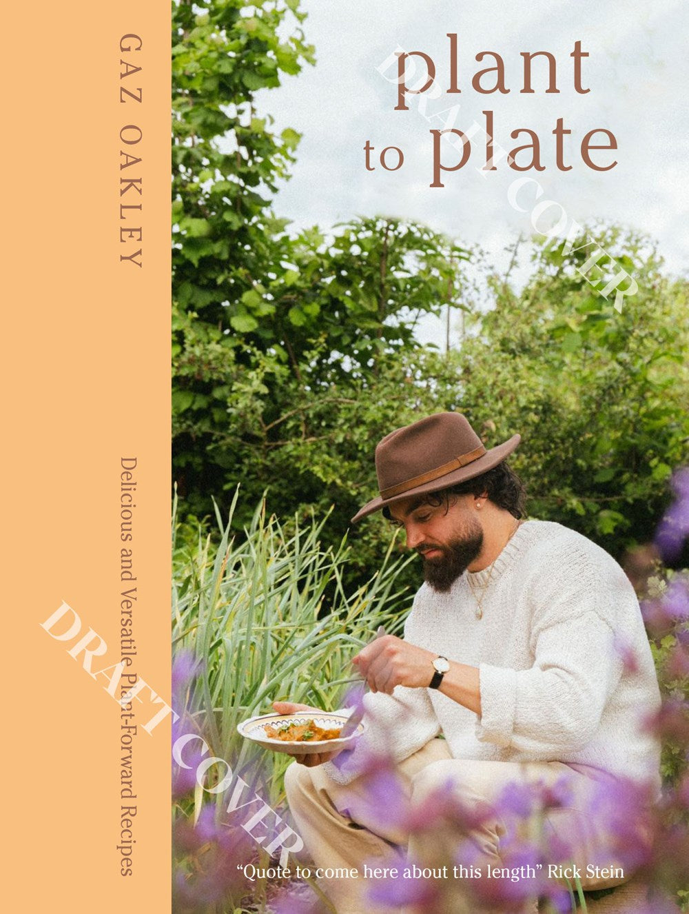 Plant to Plate: Delicious and Versatile Plant-Forward Recipes by Gaz Oakley (PRE-ORDER)
