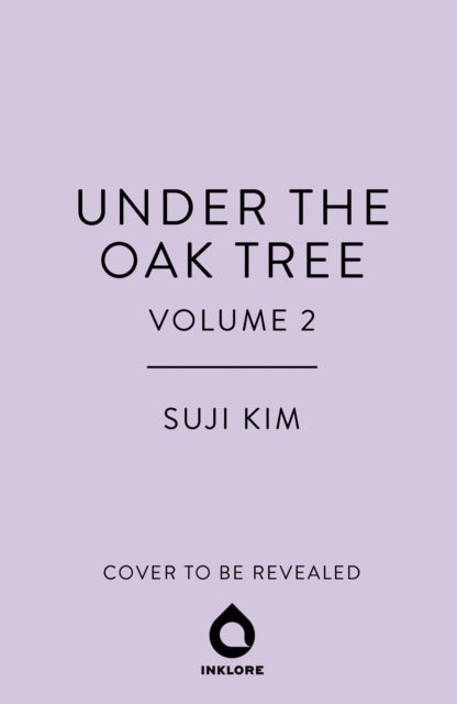 Under the Oak Tree, Vol. 2 (novel) by Suji Kim (PRE-ORDER)